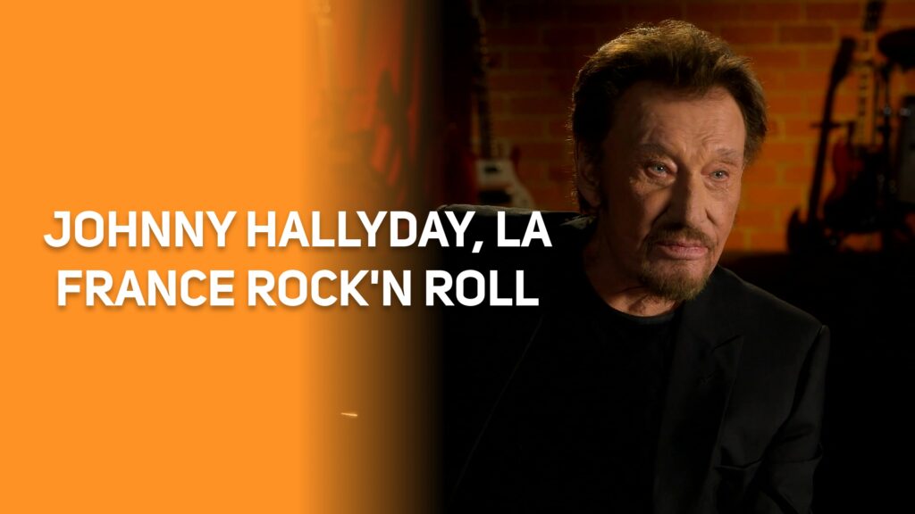 Johnny Hallyday, la France rock'n roll