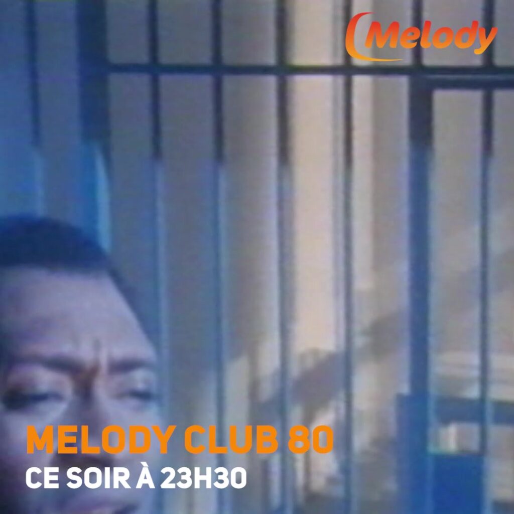 Rendez-vous ce soir à 23h30 sur Melody pour un épisode de Melody Club 80 😍