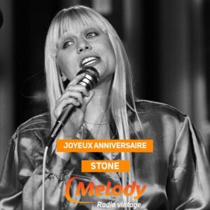 Toute l'équipe de Melody Radio souhaite un joyeux anniversaire à Stone née un 31 juillet 🎂