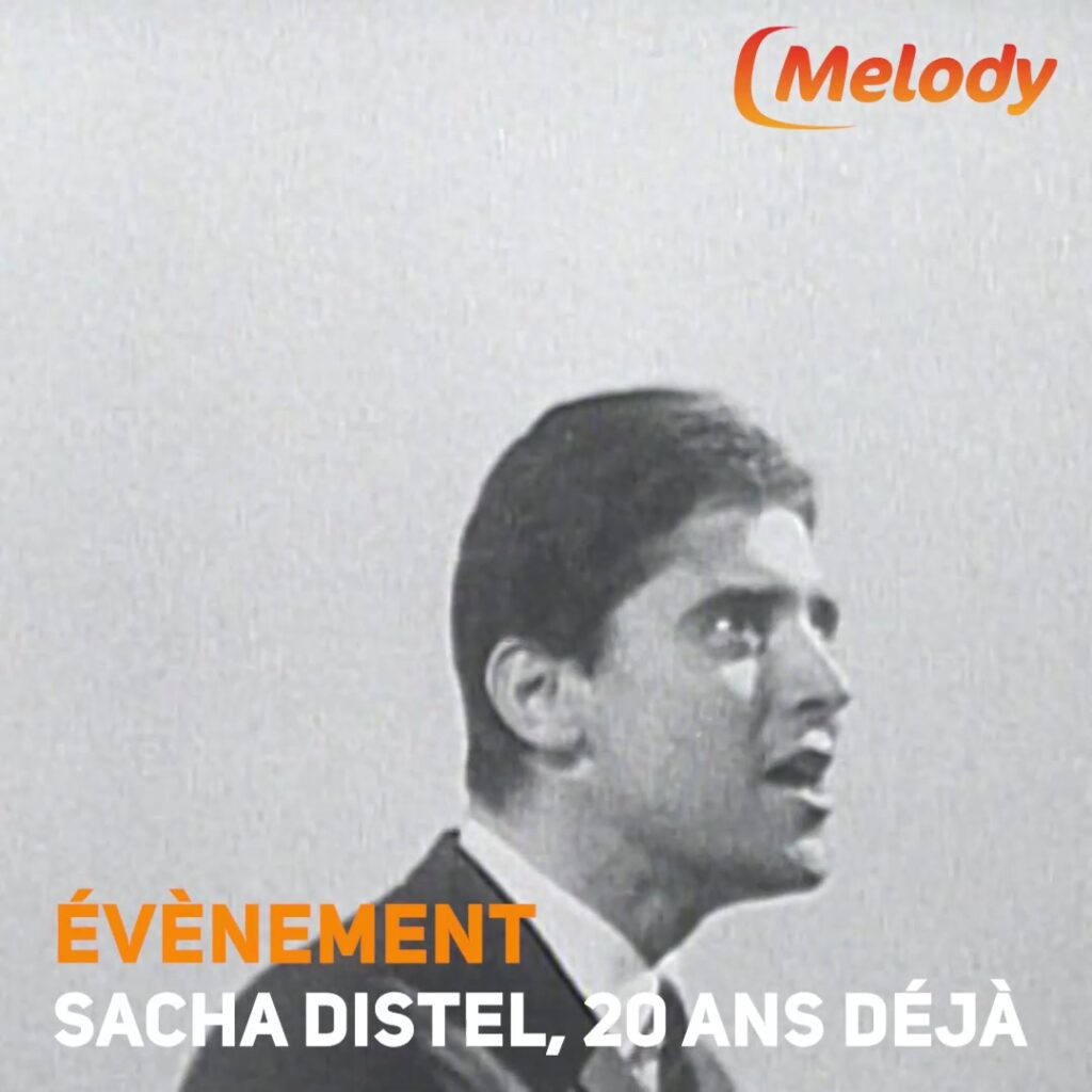 Le 22 juillet marque les 20 ans de la disparition de Sacha DISTEL.