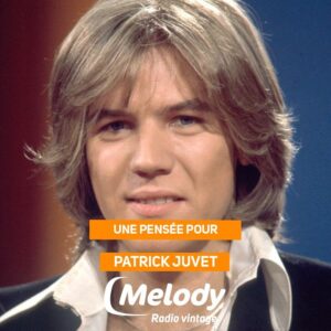 Toute l'équipe de Melody Radio a une pensée pour Patrick Juvet né un 21 août 🎂