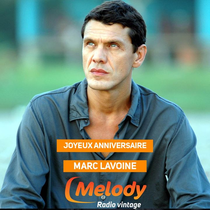 Toute l'équipe de Melody Radio souhaite un joyeux anniversaire à Marc Lavoine né un 6 août 🎂