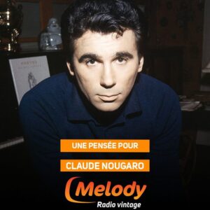 Toute l'équipe de Melody Radio a une pensée pour Claude Nougaro né un 9 septembre 🎂