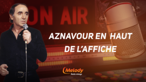 Aznavour en haut de l’affiche !