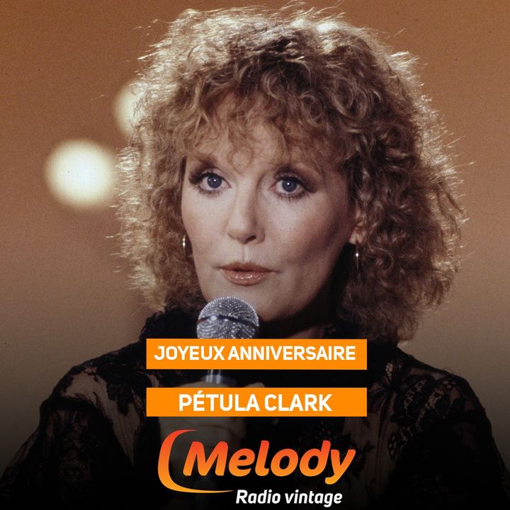 Toute l'équipe de Melody Radio souhaite un joyeux anniversaire à Pétula Clark née un 15 novembre 🎂