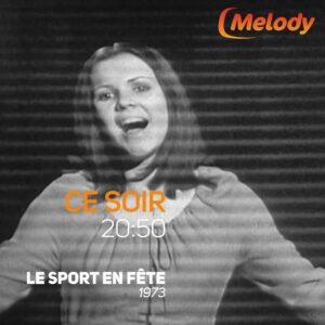 Ce soir, "Sports en fête" du 8 avril 1973, animée par Michel Drucker avec Anne-Marie DAVID, Johnny HALLYDAY, Sylvie VARTAN et bien d'autres !