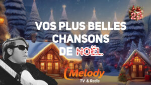 Feliz Navidad : Un Noël Musical avec Melody