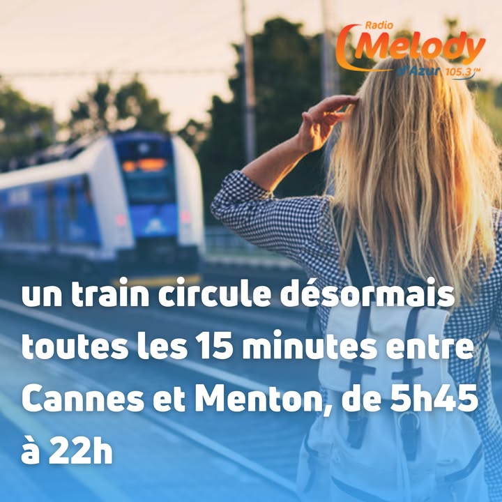 Trains Cannes-Menton : 15 minutes d'attente seulement !