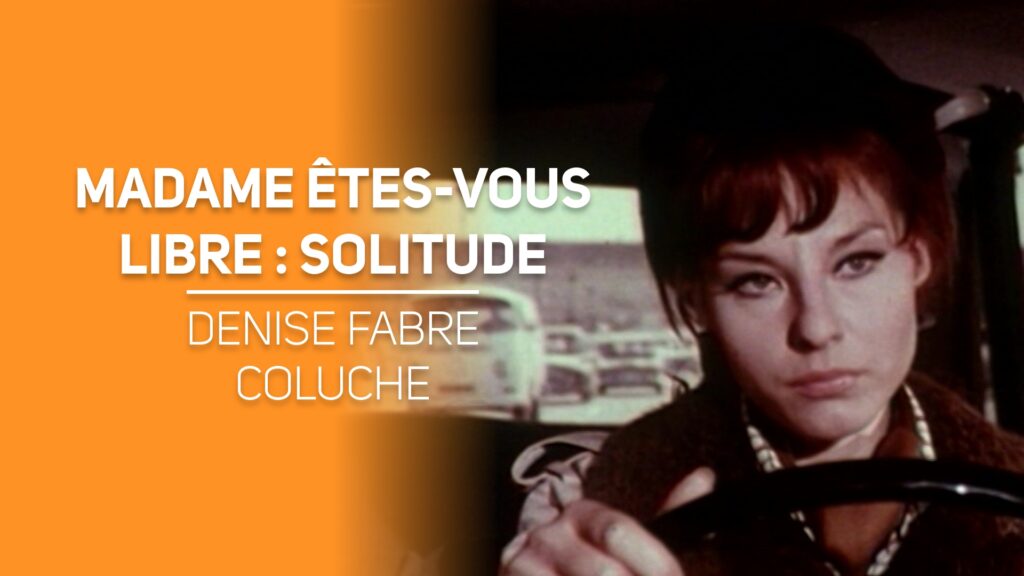 Madame êtes-vous libre : solitude