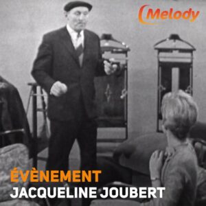 Hommage à Jacqueline Joubert sur Melody TV