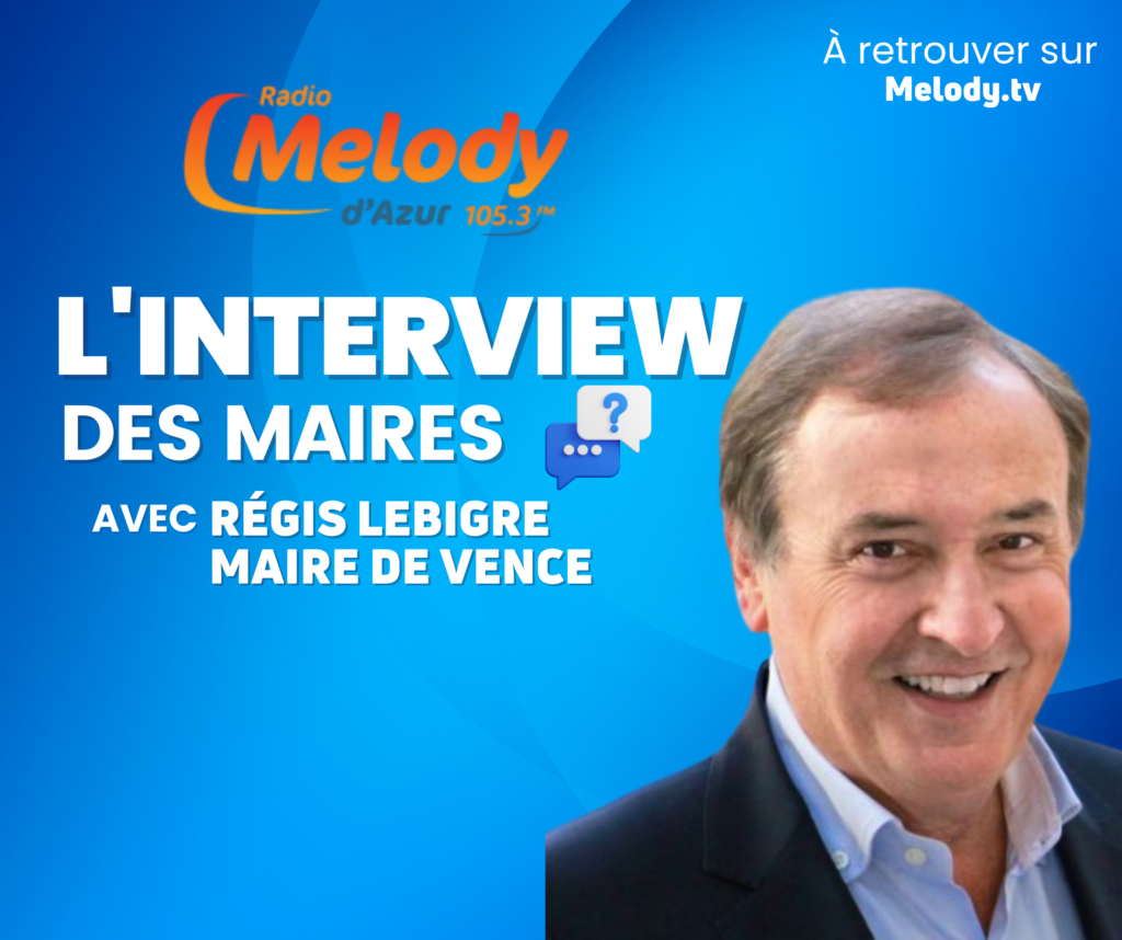 Interview des Maires - Épisode 1 : Vence avec Régis Lebigre