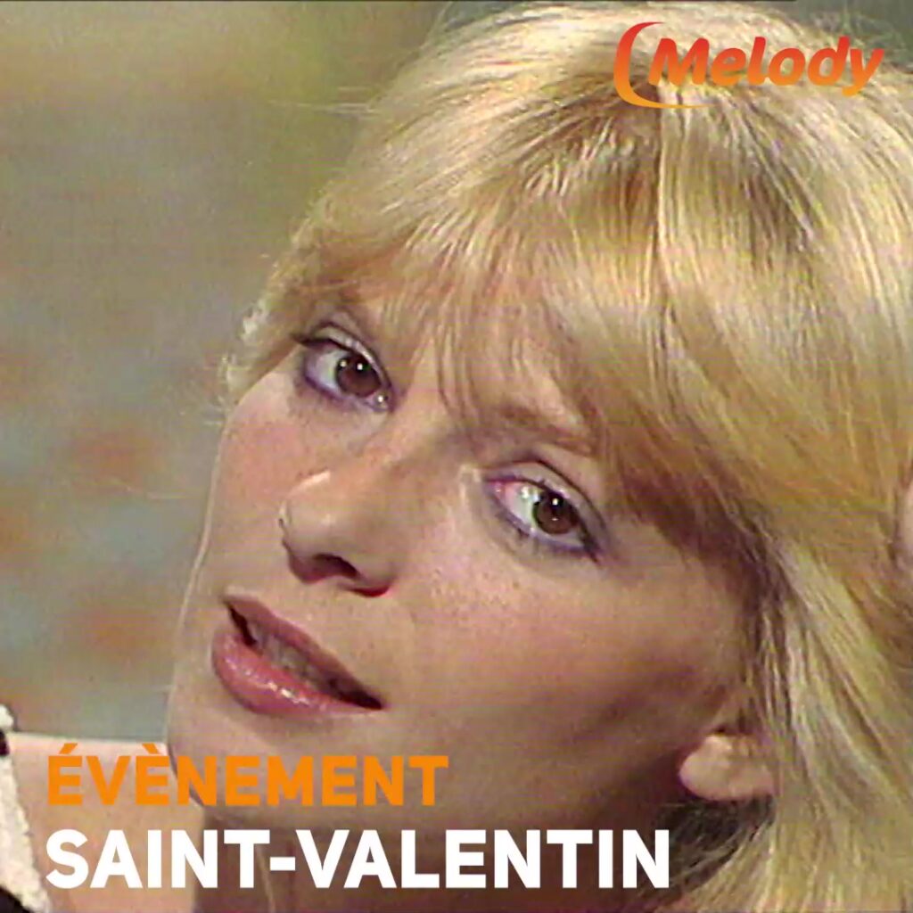 Semaine Spéciale Saint-Valentin sur Melody !