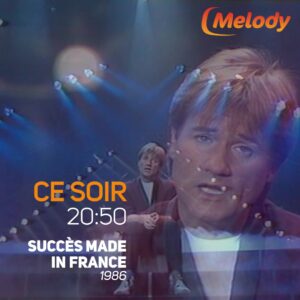 Soirée 80's Inédite sur Melody TV !