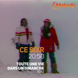 Soirée Spéciale sur Melody TV !